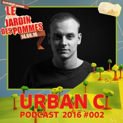 Le Jardin Des Pommes 2016 Podcast #002 By Urban C