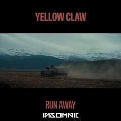 Yellow Claw & Moksi - Runaway (INSOMNIC DJ Tool)