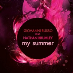 Giovanni Russo - My Summer (ft. Nathan Brumley) [Original Mix] | OUT NOW