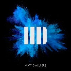 Matt Dwellers # 001 Podcast