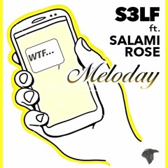 Meloday featuring Salami Rose Joe Louis