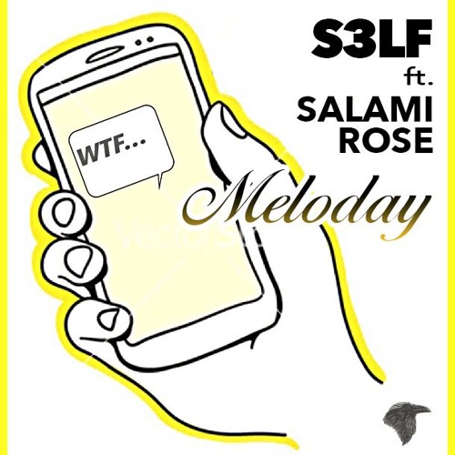 Stream Meloday featuring Salami Rose Joe Louis by S3LF Listen online