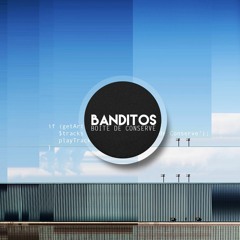 Banditos - Boîte De Conserve (Ableton Live template/project)