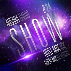 DJ Versus - Ausara Radio Show 024 12 - 05 - 2016