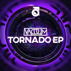 Vacuum - Tornado EP