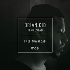 Brian Cid - Tempestad [microCastle] || Free Download