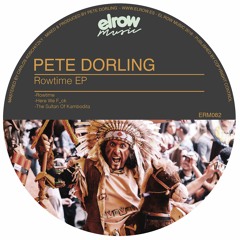 Pete Dorling - Here We F Ck (Original Mix)