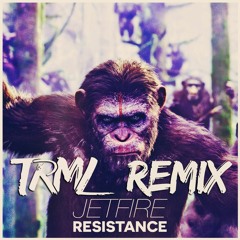 JETFIRE- Resistance (TRML Remix) [FREE DOWNLOAD]