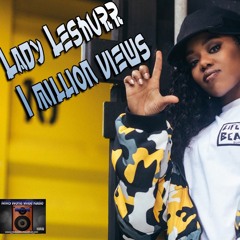Lady Leshurr - 1 Million Views
