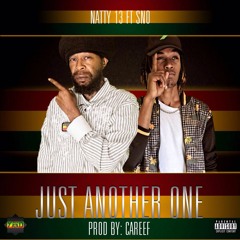 Natty 13 ft S.N.O - Jus another one [Prod By Careef]