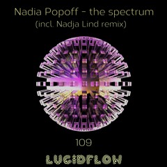 Nadia Popoff - The Spectrum (Nadja Lind Remix)