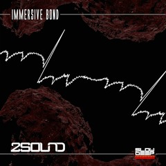 2Sound - Immersive Bond - Original Mix