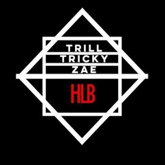 TrillTricky x Ricky Zae - the HLB