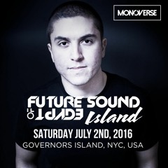 Monoverse LIVE @ #FSOEIsland, Governor's Island NYC (07-02-16)