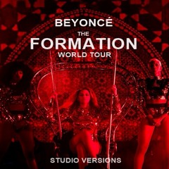 06.Superpower (Interlude) - Beyoncé (The Formation World Tour) Studio Versions