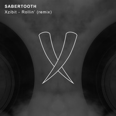 Xzibit - Rollin' (Sabertooth remix)