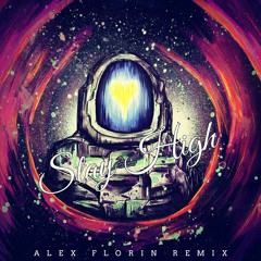 To Love -"Habits" (Stay High) Alex Florin Remix