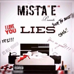 Mista"E" - Lies