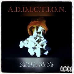 SabO ft Ms. Fit - ADDICTION