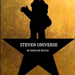 Steven Freakin' Universe (Alexander Hamilton Parody)- Bleu_Moo
