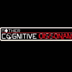 Mother: Cognitive Dissonance - Dissonance (Remix)