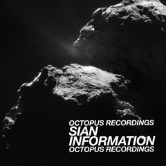 Sian - Information - Octopus Recordings - OCT089