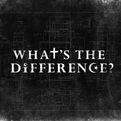 E2 - WHATS THE DIFFERENCE Series - No, Mormons Are Not Christian Believers