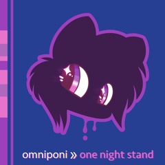 A Taste of omniponi - One Night Stand