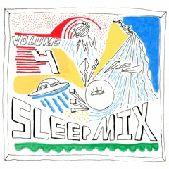 Sleep Mix Volume 4 (Mixed by Semibreve Rest)