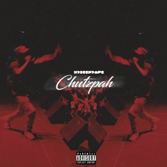 Chutzpah (Prod. Homebody)