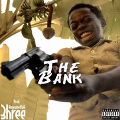 The Bank (Prod. By KingNamedTutt)