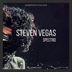 Steven Vegas - Spectro [EDMR.TV EXCLUSIVE]
