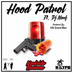 01 Norfside Nusense - Hood Patrol Ft. Pj Norf