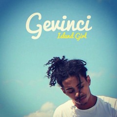 Gevinci - Island girl (Prod By Gevinci)