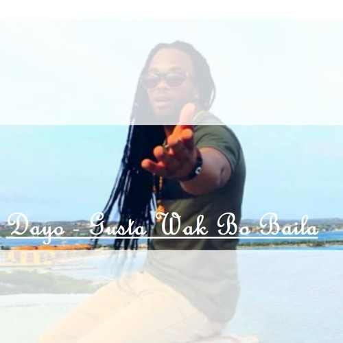 Dayo-Gusta Wak Bo Baila
