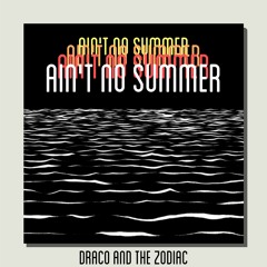 Ain't No Summer