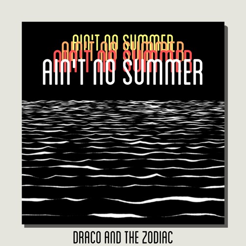 Ain't No Summer