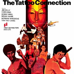 (US 1979) The Tattoo Connection (Black Belt Jones 2)