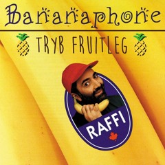 Raffy- Banana Phone (Tryb Fruitleg) Free DL