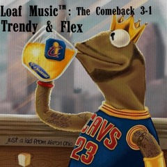 Trendy x Flex (The Comeback 3-1)
