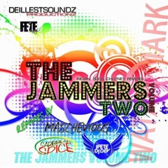 THE JAMMERS VOL.2 - @Maschevious,@DJDEVNYC , @Caribbean_Spice_