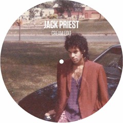 Jack Priest - Cream (Edit) [Preview]