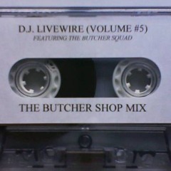 DJ Livewire - Butcher Shop