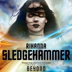 Rihanna - Sledgehammer