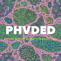 PHVDED Ft Punchie x MVTT Burton