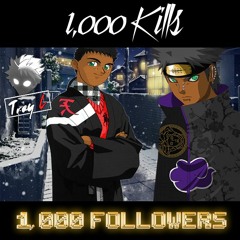 1000 Kills | [TroyFuji] - 1K Special - Thank you all!