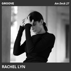 Am Deck 27 - Rachel Lyn