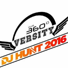 Road to DJ Hunt 360'Versity 2016