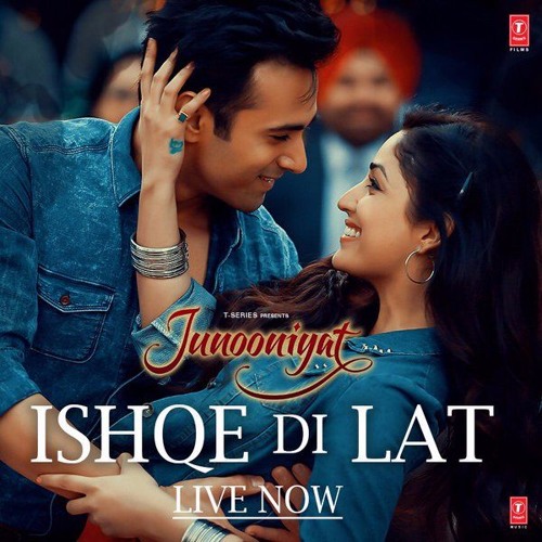 Ishqe Di Latt - Ankit Tiwari & Tulsi Kumar
