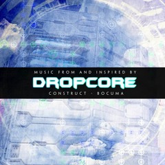 DropCore OST Construct Preview